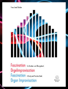 Faszination Orgelimprovisation