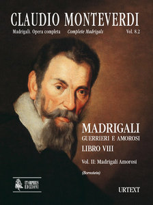 Madrigali, Libro VIII, Vol. II : Madrigali Amorosi