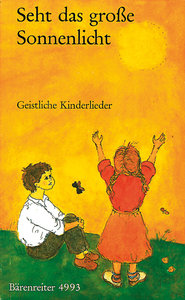 Seht das große Sonnenlicht