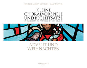 Kleine Choralvorspiele und Begleitsätze zu den Liedern des EG - Advent und Weihnachten