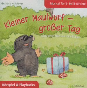 Kleiner Maulwurf - großer Tag