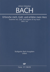 Erforsche mich Gott und erfahre mein Herz, BWV 136