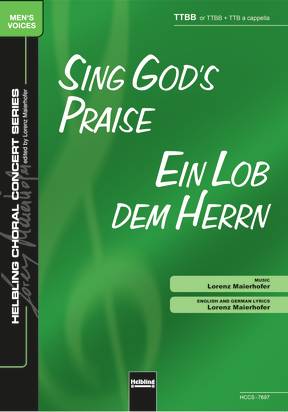 Sing God's praise / Ein Lob dem Herrn