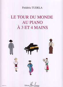 Le tour du monde au piano a 3 et 4 mains