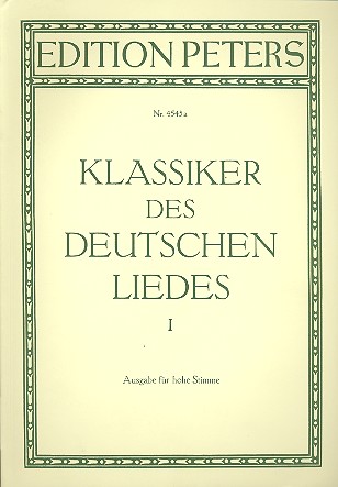 Klassiker des deutschen Liedes Band 1