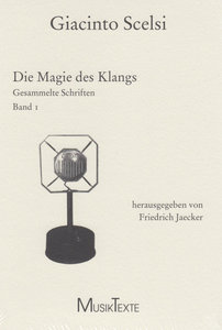 Die Magie des Klangs - Giacinto Scelsi