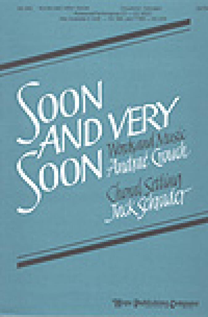 Soon and very soon