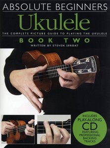 Absolute Beginners Ukulele Book 2