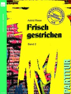 Frisch gestrichen - Band 2