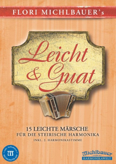 Leicht & Guat - 15 leichte Märsche