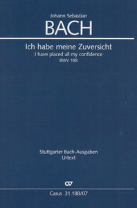 Ich habe meine Zuversicht BWV 188