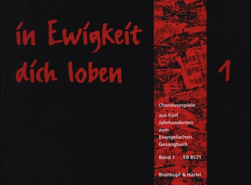 In Ewigkeit dich loben Band 1