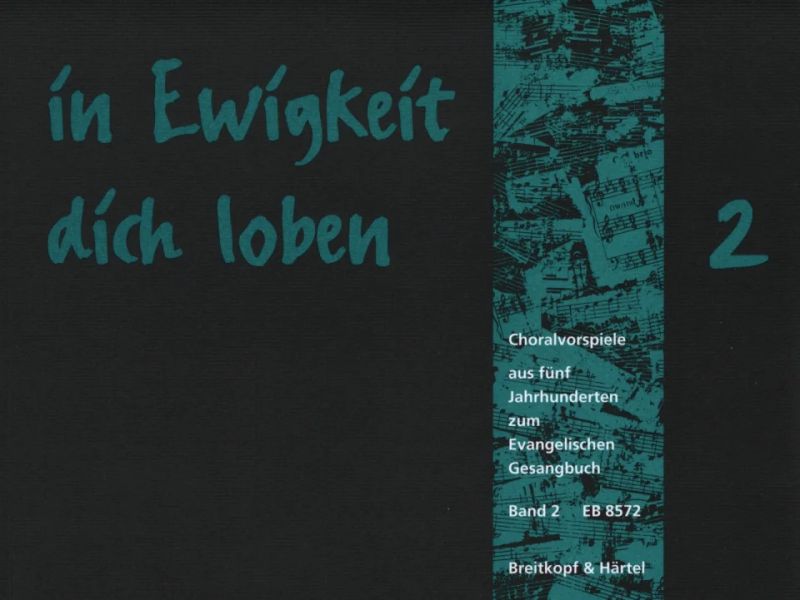 In Ewigkeit dich loben Band 2