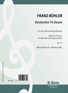 Deutsches Te Deum op. 14