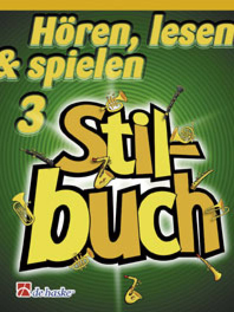Hören, lesen & spielen Band 3 Stilbuch