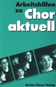 Chor Aktuell - Arbeitshilfen