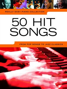 50 Hit Songs - Really Easy Piano Collection