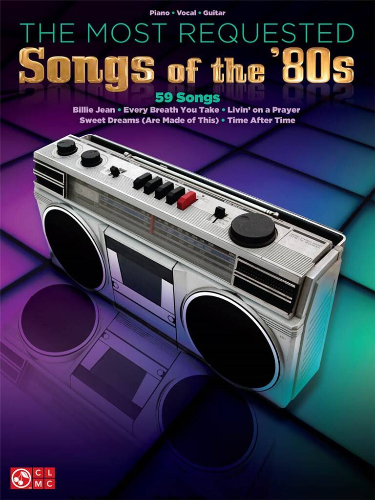 The Most Requested Songs of the 80s