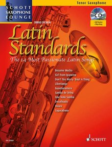 Latin Standards - Schott Saxophone Lounge