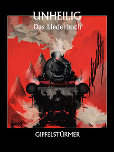 Gipfelstürmer - Das Liederbuch