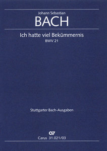 Ich hatte viel Bekümmernis, BWV 21