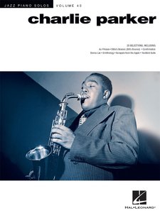 Charlie Parker - Jazz Piano Solos Series Vol. 40