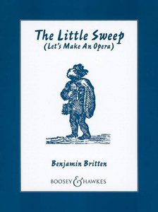 The Little Sweep op. 45 (Let's Make an Opera)