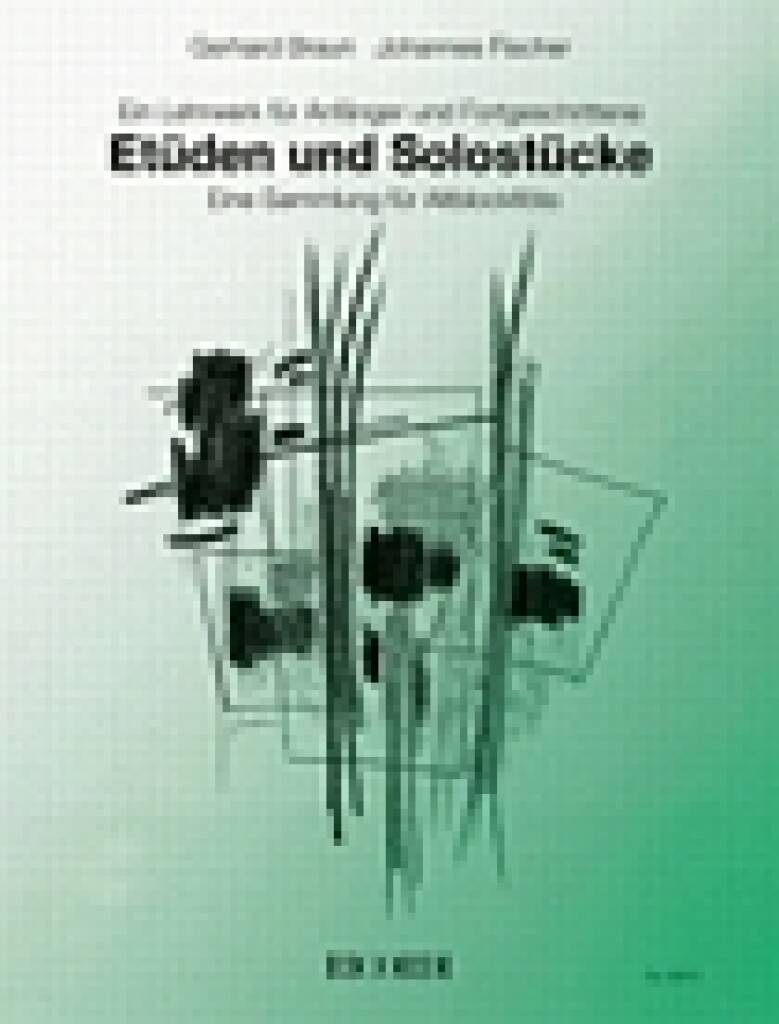 Etüden und Solostücke - Ein Lehrwerk für Anfänger und Fortgeschrittene