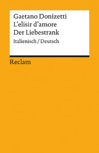 L'elisir d'amore / Der Liebestrank