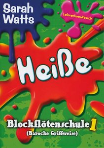 Heiße - Blockflötenschule Band 1 Lehrerhandbuch