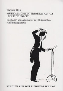 Musikalische Interpretation als "Tour de Force"