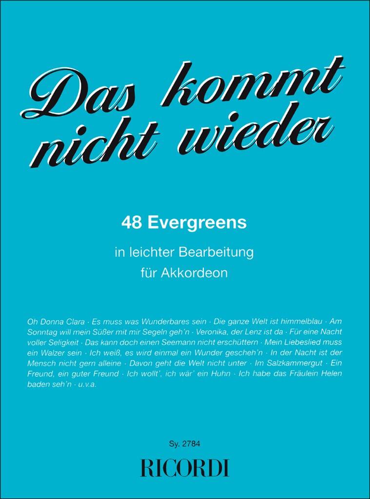 Das kommt nicht wieder