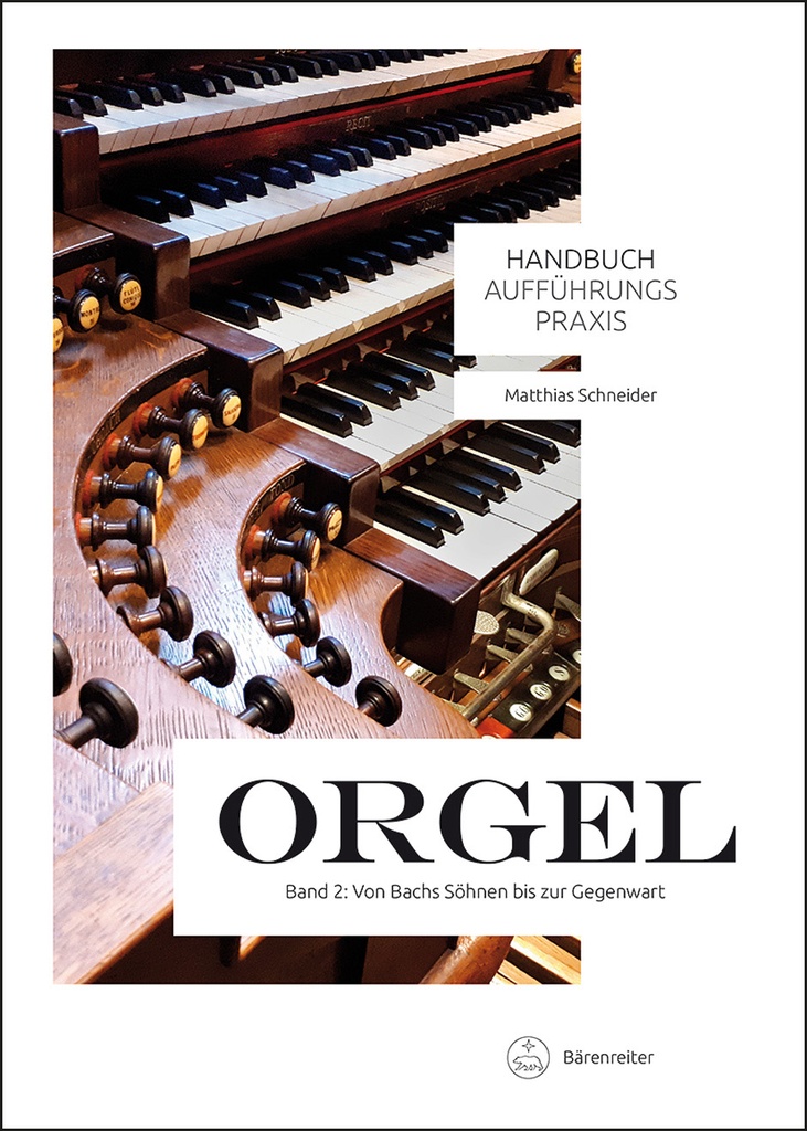 Handbuch Aufführungspraxis - Orgel Band 2