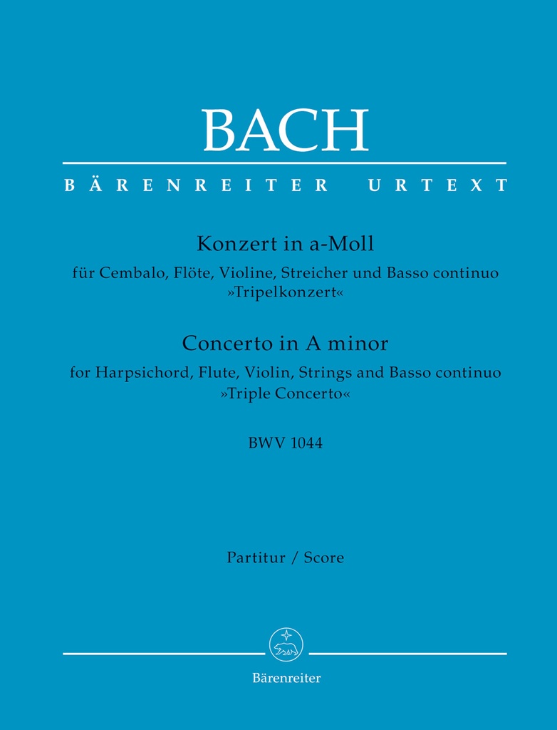 Konzert für Cembalo, Flöte, Violine, Streicher und Basso continuo a-moll BWV 1044 "Tripelkonzert"