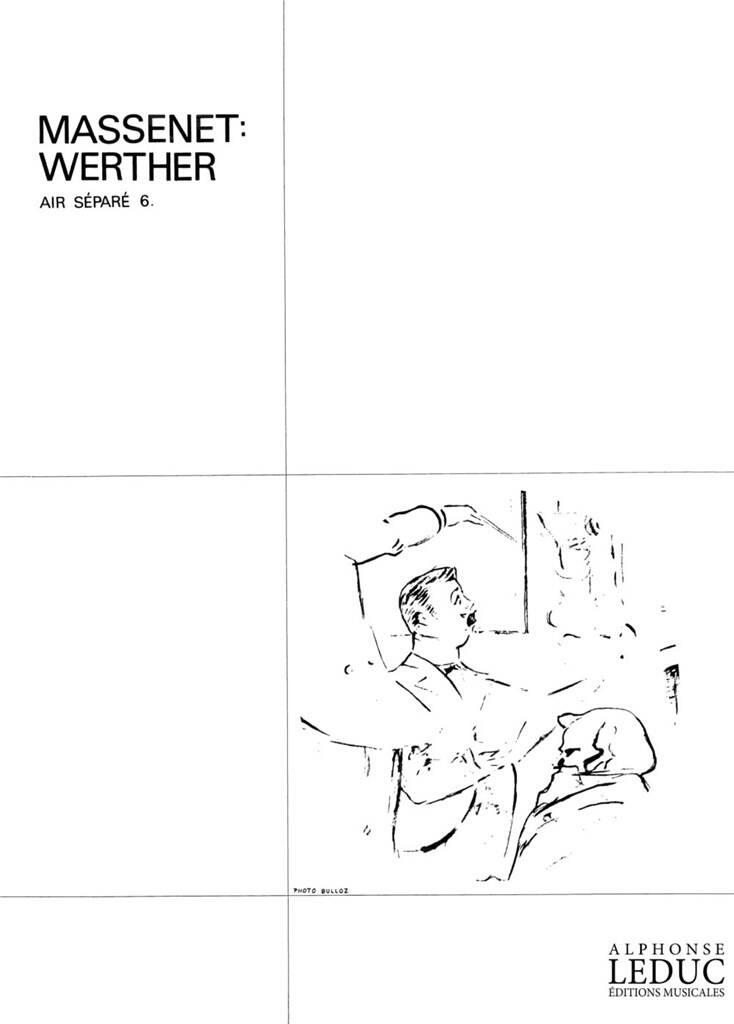 Les Lettres (Nr. 6 Werther)