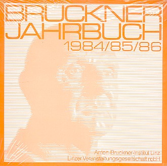 Bruckner-Jahrbuch 1984 / 85 / 86