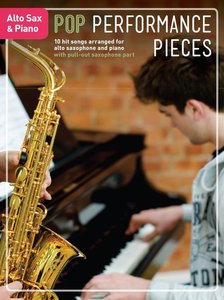 Pop Performance Pieces - Alto Sax & Piano