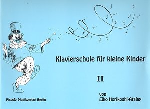 Klavierschule für kleine Kinder Band 2