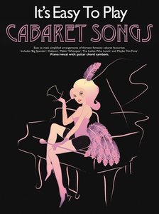 It's easy to play Cabaret Songs