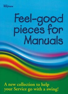 Feel-good pieces for manuals