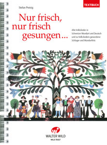 Nur frisch, nur frisch gesungen