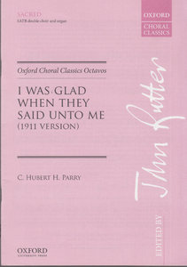 I was glad when they said unto me (1911 Version)