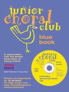 Junior Choral Club - Blue Book (Book 1)