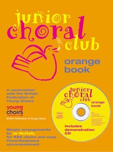 Junior Choral Club - Orange Book (Book 2)