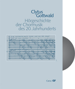 Hörgeschichte der Chormusik des 20. Jahrhunderts