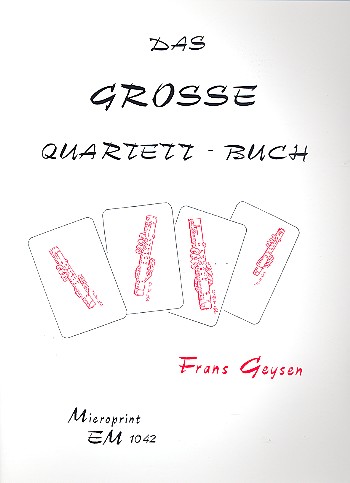 Das Grosse Quartettbuch