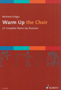 Warm Up Your Choir - englische Ausgabe