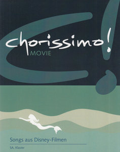 Chorissimo Movie, Band 3: Songs aus Disney-Filmen