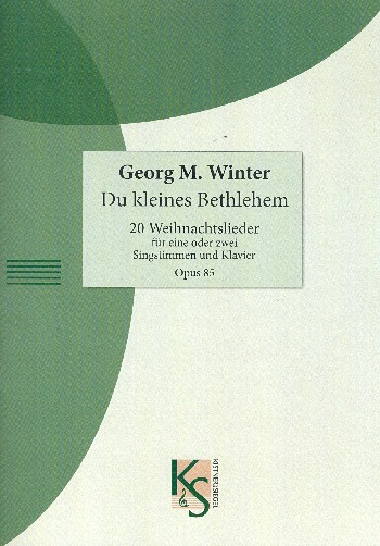 Du kleines Bethlehem, op. 85