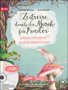 Zeitreise durch die Musik für Kinder Band 1